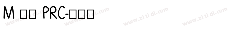 M 盈黑 PRC字体转换